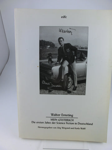 Walter Ernsting / Clark Darlton - Mein Gästebuch Perry Rhodan