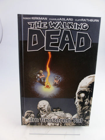 The Walking Dead Comic 9 : Im finsteren Tal Neu!