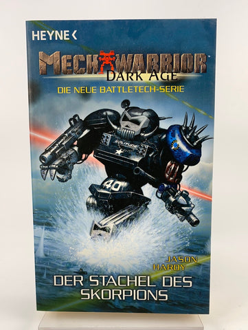 Battletech: Mech Warrior Dark Age - Der Stachel des Skorpions