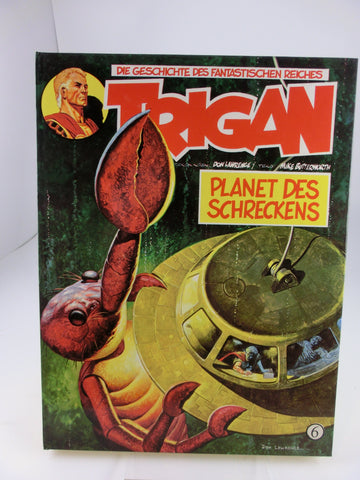 Trigan 6 - Planet des Schreckes Comic Hardcover, Rijperman 1983
