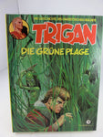 Trigan 9 - Die grüne Plage Comic Hardcover, Rijperman 1985