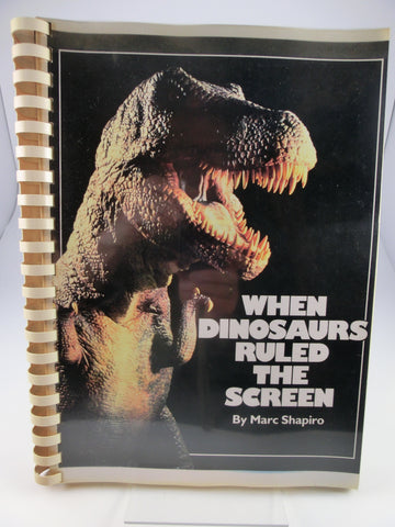 When Dinosaurs ruled the Screen / Marc Shapiro