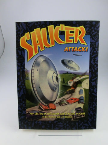 Saucer Attack! - Pop Culture in the Golden Age of Flying Saucers