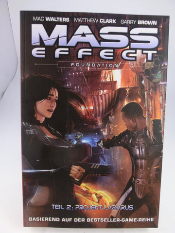Mass Effect 6 Foundation Teil 2 : Projekt Lazarus / Comic Panini