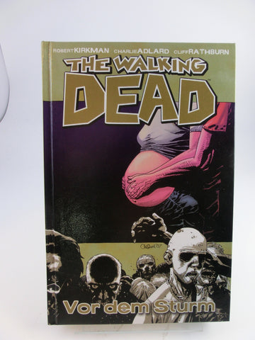 The Walking Dead Comic 7 : Vor dem Sturm Neu!