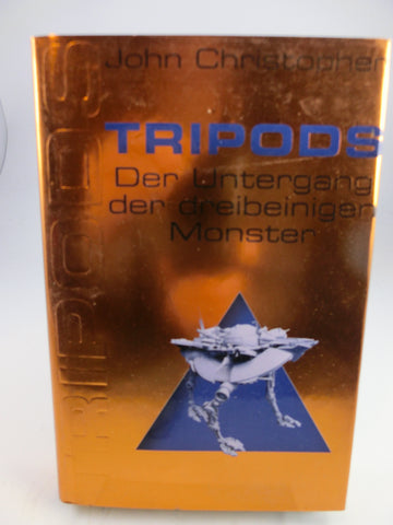 Tripods Nr 3 - Der Untergangder Dreibeinigen Monster , Hardcover