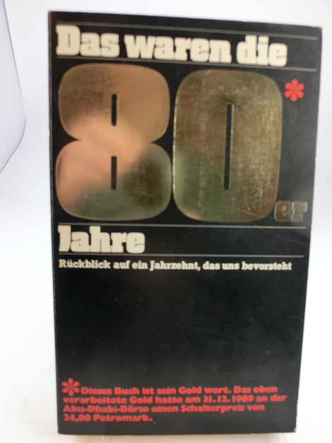 Das waren die 80er Jahre