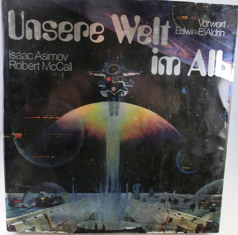 Unsere Welt im All - Asimov / Robert McCall, C.J. Bucher Vlg 1974