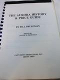 Aurora - History and Price Guide / Bill Bruegman