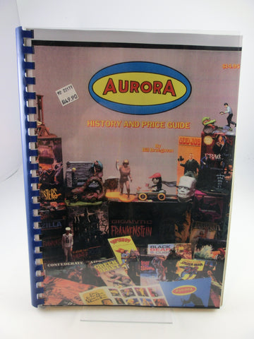 Aurora - History and Price Guide / Bill Bruegman