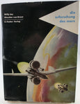 Ley / von Braun - Die Erforschung des Mars / S. Fischer 1957