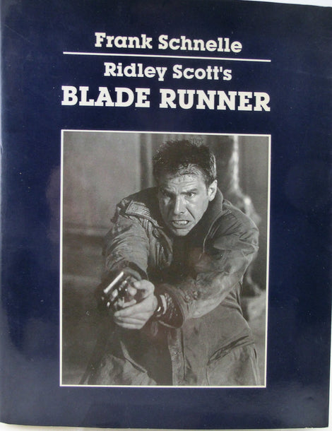 Ridley Scott´s Blade Runner - Frank Schnelle. 60 s/w Fotos