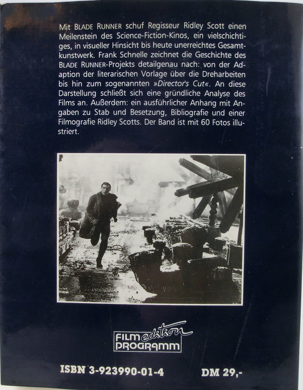 Ridley Scott´s Blade Runner - Frank Schnelle. 60 s/w Fotos