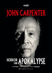 John Carpenter – Horror und Apokalypse / Hardcover incl. CD