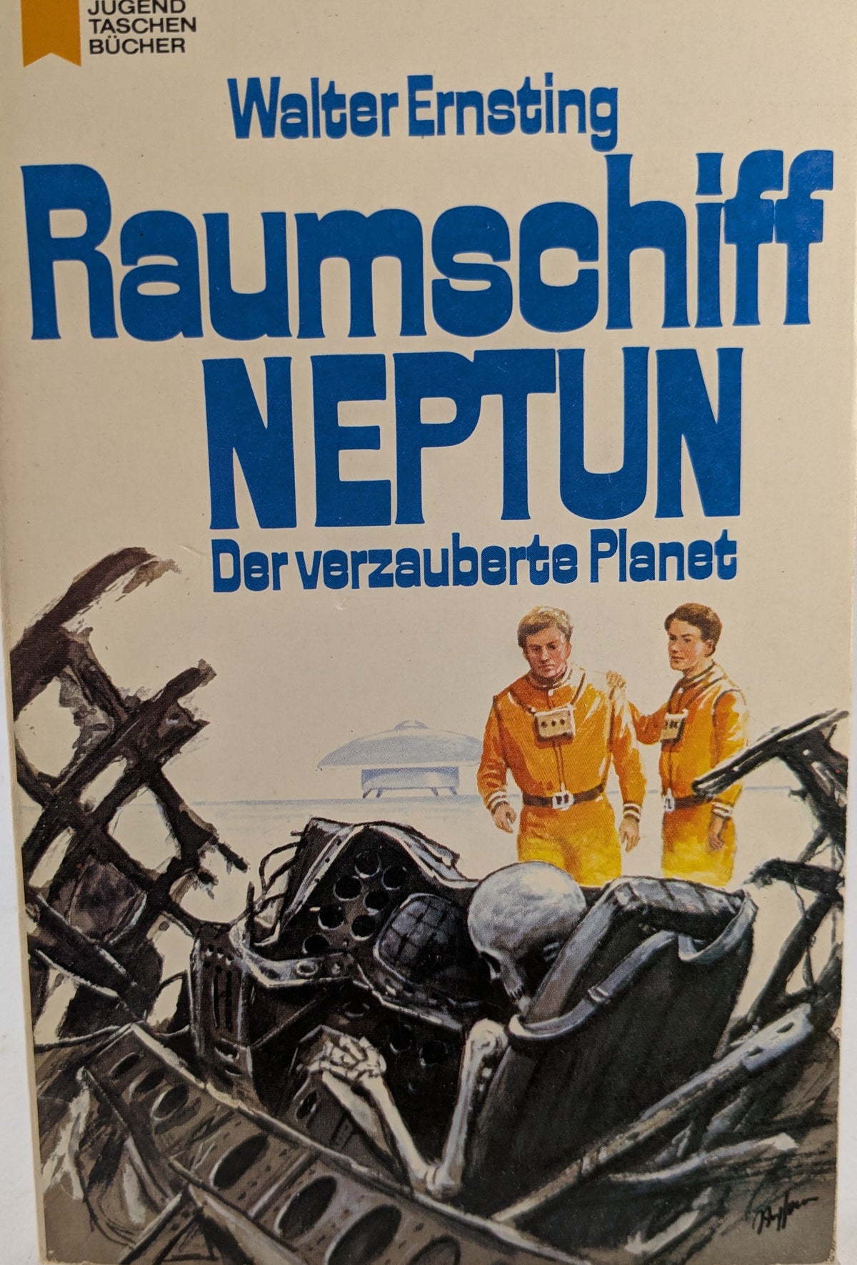 Raumschiff Neptun Der verzauberte Planet - Walter Ernsting (Clark Darlton )