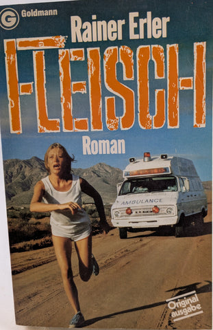 Fleisch - Roman zum Film ( mit Fotos )