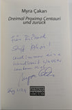 Myra Cakan Dreimal Proxima Centauri und zurück, signiert und mit Widmung