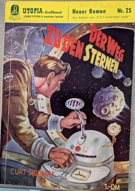 Der Weg zu den Sternen (verfilmt als R3 antortet nicht)