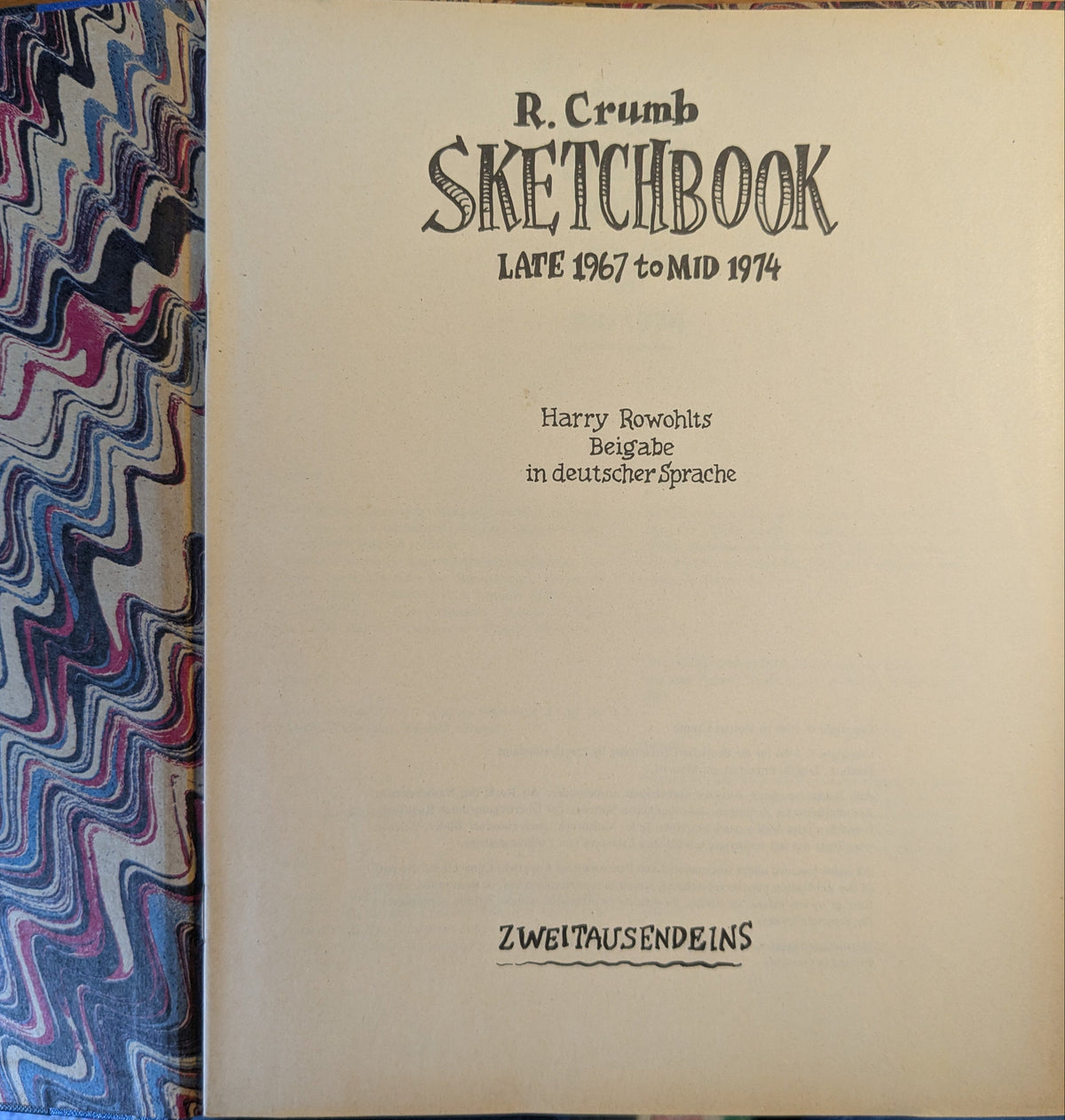 Robert Crumb Sketchbook late 1967 to mid 1974 , mit deutscher Übersetzung