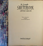 Robert Crumb Sketchbook late 1967 to mid 1974 , mit deutscher Übersetzung