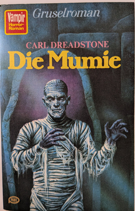 Die Mumie - Roman zum Film (Vampir Horror-Roman 63)