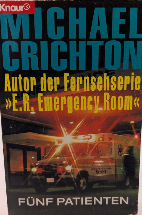 E.R - Emergency Room - Fünf Patienten - Roman zur Serie