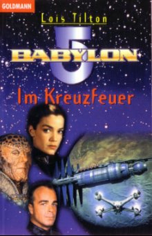 Babylon 5 Im Kreuzfeuer - Roman