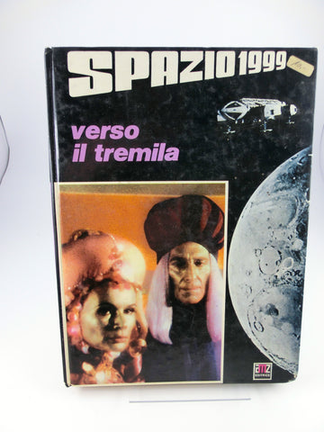 Mondbasis Alpha 1   Spazio 1999 - Verso il Tremila, HCover, ital.
