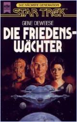Die Friedenswächter Roman