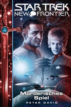 Star Trek – New Frontier 17: Mörderisches Spiel