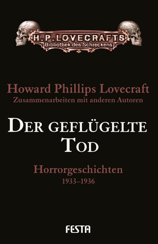 Der geflügelte Tod- Horrorgeschichten 1933-1936