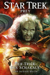 Star Trek - Prey 2 : Der Trick des Schakals
