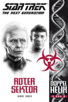 TNG: Doppelhelix  3(von 6): Roter Sektor