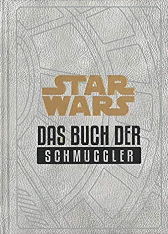 Star Wars: Das Buch der Schmuggler: Geschichten aus der Unterwelt