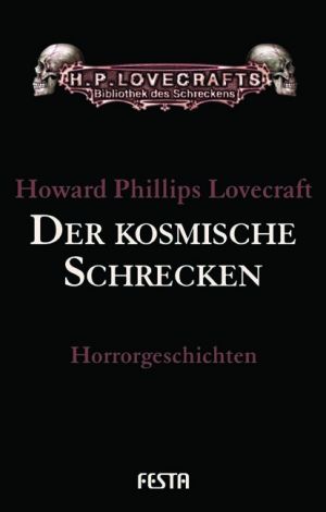 Der Kosmische Schrecken - Horrorgeschichten