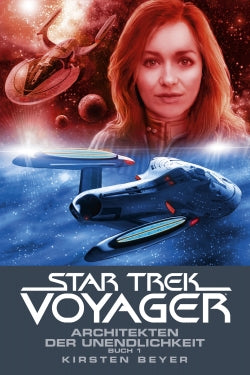 Star Trek - Voyager  14 : Architekten der Unendlichkeit 1