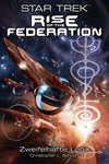 Star Trek - Rise of the Federation 3 Zweifelhafte Logik