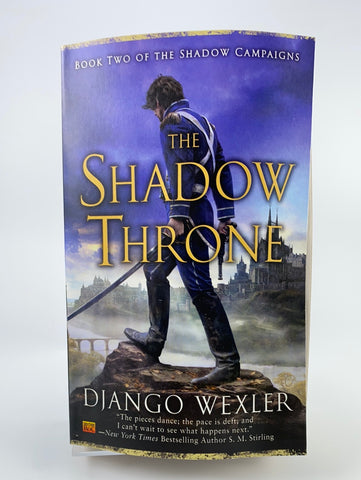 The Shadow Throne (Django Wexler)