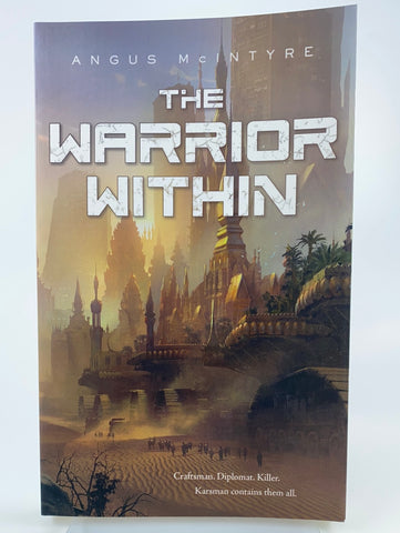 The Warrior Within ( Angus McIntyre )