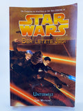 Der letzte Jedi - Unterwelt (Jude Watson, Band 3)