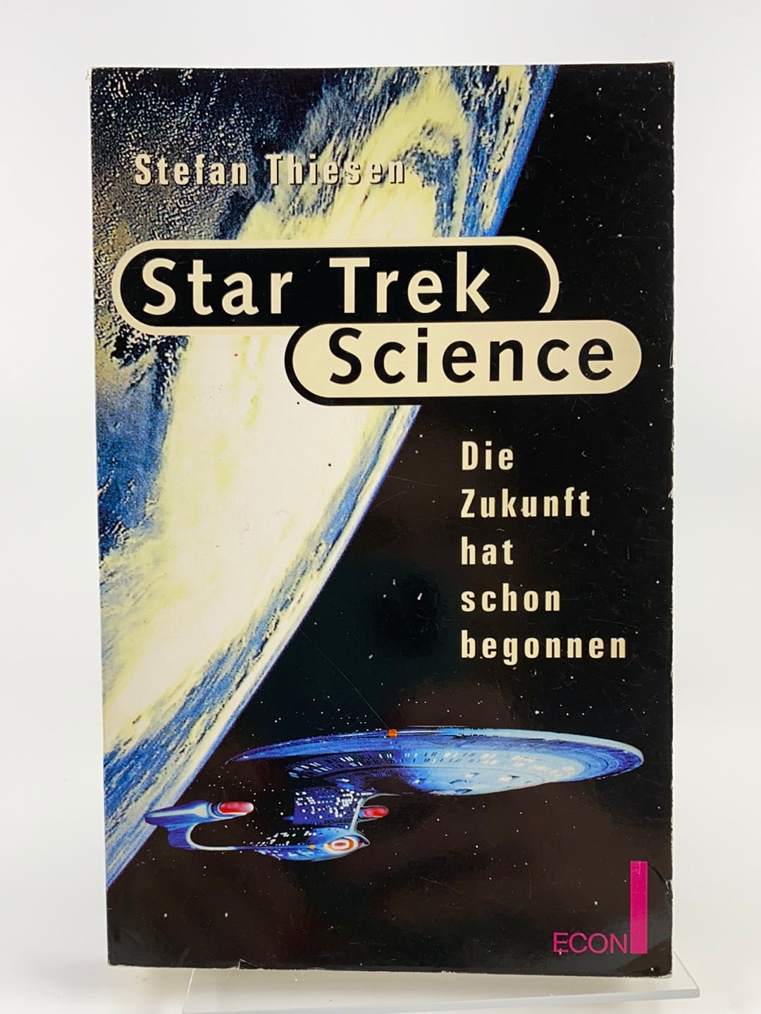 Star Trek Science - Die Zukunft hat schon begonnen