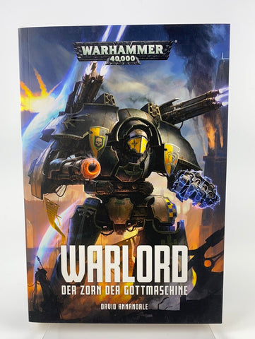 Warhammer 40k: Warlord - Der Zorn der Gottmaschine Roman