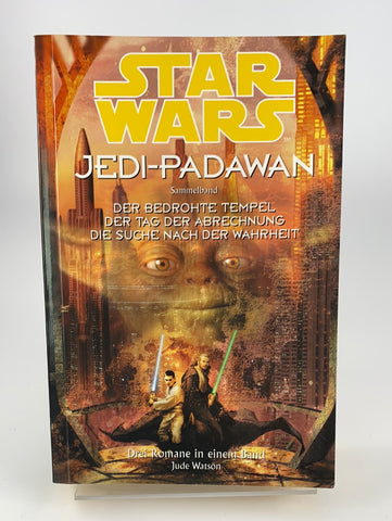 Jedi-Padawan Sammelband (Der bedrohte Tempel, Der Tag der Abrechnung, Die Suche nach der Wahrheit)