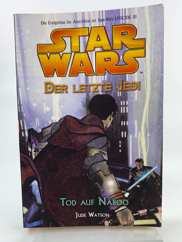 Der letzte Jedi - Tod auf Naboo (Jude Watson, Band 4)