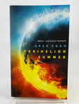 Perihelion Summer (Greg Egan)