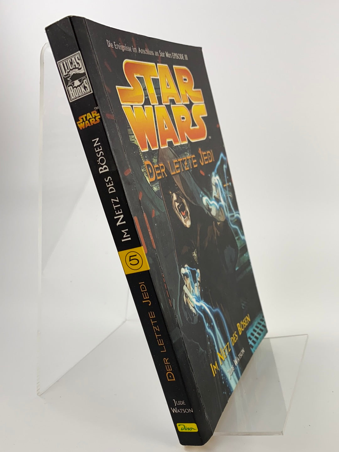 Der letzte Jedi - Im Netz des Bösen (Jude Watson, Band 5)