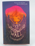 Over the Woodward Wall - A. D. Baker