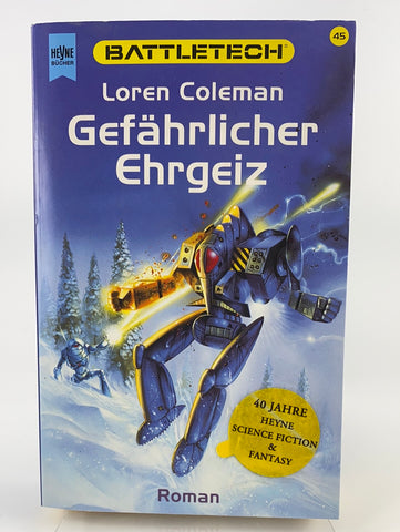 Battletech: Gefährlicher Ehrgeiz Roman